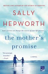 The Mother's Promise: A Novel by Sally Hepworth Paperback Book