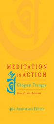 Meditation in Action by Chogyam Trungpa Paperback Book