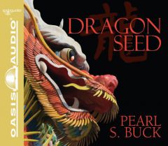 Dragon Seed by Pearl S. Buck Paperback Book