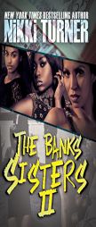 The Banks Sisters 2 by Nikki Turner Paperback Book