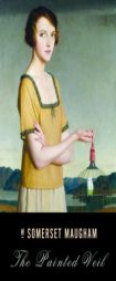 The Painted Veil by W. Somerset Maugham Paperback Book