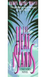 The Heat Islands: A Doc Ford Novel by Randy Wayne White Paperback Book