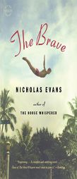The Brave by Nicholas Evans Paperback Book