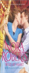 Wild at Heart: Less of a StrangerHer Mother's Keeper by Nora Roberts Paperback Book