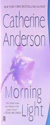 Morning Light by Catherine Anderson Paperback Book