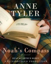 Noah's Compass by Anne Tyler Paperback Book