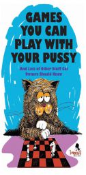 Games You Can Play With Your Pussy by Ira Alterman Paperback Book