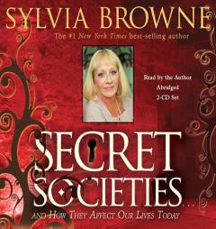Secret Societies...and How They Affect Our Lives Today 2-CD by Sylvia Browne Paperback Book