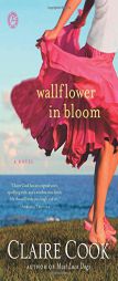 Wallflower in Bloom: A Novel by Claire Cook Paperback Book
