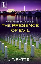 The Presence of Evil by J. T. Patten Paperback Book
