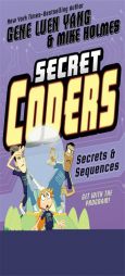 Secrets & Sequences (Secret Coders) by Gene Luen Yang Paperback Book