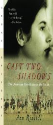 Cast Two Shadows: The American Revolution in the South (Great Episodes) by Ann Rinaldi Paperback Book