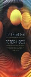The Quiet Girl by Peter Hoeg Paperback Book