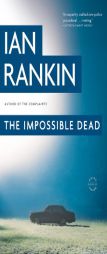 The Impossible Dead (Malcolm Fox) by Ian Rankin Paperback Book
