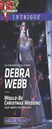 Would-Be Christmas Wedding by Debra Webb Paperback Book