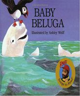 Baby Beluga (Raffi Songs to Read) by Raffi Paperback Book