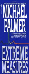 Extreme Measures by Michael Palmer Paperback Book
