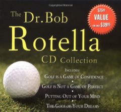 The Dr. Bob Rotella Collection by Bob Rotella Paperback Book