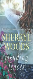 Mending Fences by Sherryl Woods Paperback Book