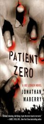 Patient Zero: A Joe Ledger Novel by Jonathan Maberry Paperback Book