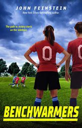 Benchwarmers (The Benchwarmers Series (1)) by John Feinstein Paperback Book