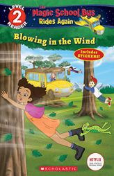 Blowing in the Wind (Scholastic Reader Level 2: The Magic School Bus Rides Again) by Samantha Brooke Paperback Book