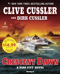 Crescent Dawn (Dirk Pitt Adventure) by Clive Cussler Paperback Book