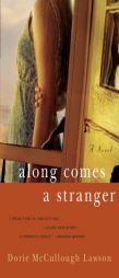 Along Comes a Stranger by Dorie McCullough Lawson Paperback Book