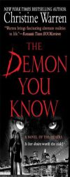 The Demon You Know of the Others by Christine Warren Paperback Book