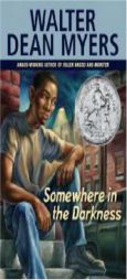 Somewhere In The Darkness by Walter Dean Myers Paperback Book