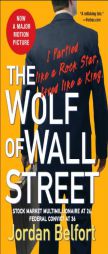 The Wolf of Wall Street by Jordan Belfort Paperback Book