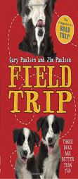 Field Trip by Gary Paulsen Paperback Book