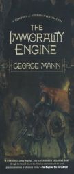 The Immorality Engine by George Mann Paperback Book
