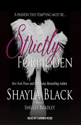Strictly Forbidden by Shayla Black Paperback Book
