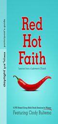 Red Hot Faith: Lessons from a Lukewarm Church (Daylight Bible Studies) by Cindy Bultema Paperback Book