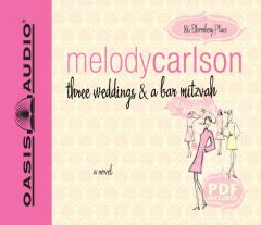 Three Weddings and a Bar Mitzvah (86 Bloomberg Place) by Melody Carlson Paperback Book