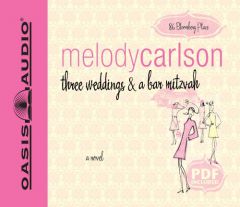 Three Weddings and a Bar Mitzvah (86 Bloomberg Place) by Melody Carlson Paperback Book
