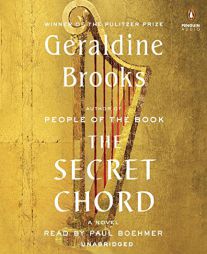 The Secret Chord: A Novel by Geraldine Brooks Paperback Book
