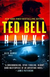 Hawke: A Novel by Ted Bell Paperback Book