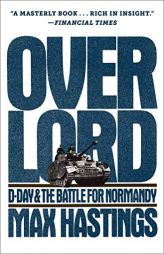 Overlord by Max Hastings Paperback Book