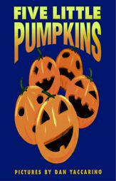 Five Little Pumpkins (Harper Growing Tree) by Dan Yaccarino Paperback Book