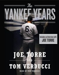 The Yankee Years by Joe Torre Paperback Book