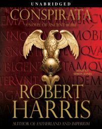 Conspirata of Ancient Rome by Robert Harris Paperback Book