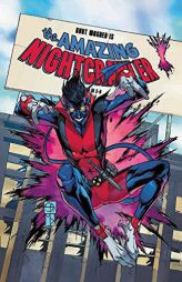 Age Of X-Man: The Amazing Nightcrawler by Marvel Comics Paperback Book