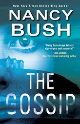 The Gossip (River Glen) by Nancy Bush Paperback Book