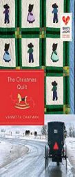 The Christmas Quilt: Quilts of Love Series by Vannetta Chapman Paperback Book