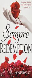 Sempre: Redemption by J. M. Darhower Paperback Book