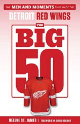 The Big 50: Detroit Red Wings by Helene St James Paperback Book