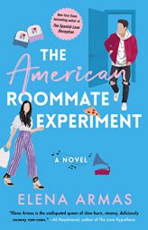 The American Roommate Experiment: A Novel by Elena Armas Paperback Book