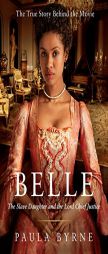 Dido Belle by Paula Byrne Paperback Book